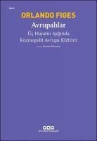 Produktbild: Avrupalilar - &Uuml;c Hayatin Isiginda Kozmopolit Avrupa K&uuml;lt&uuml;r&uuml;
