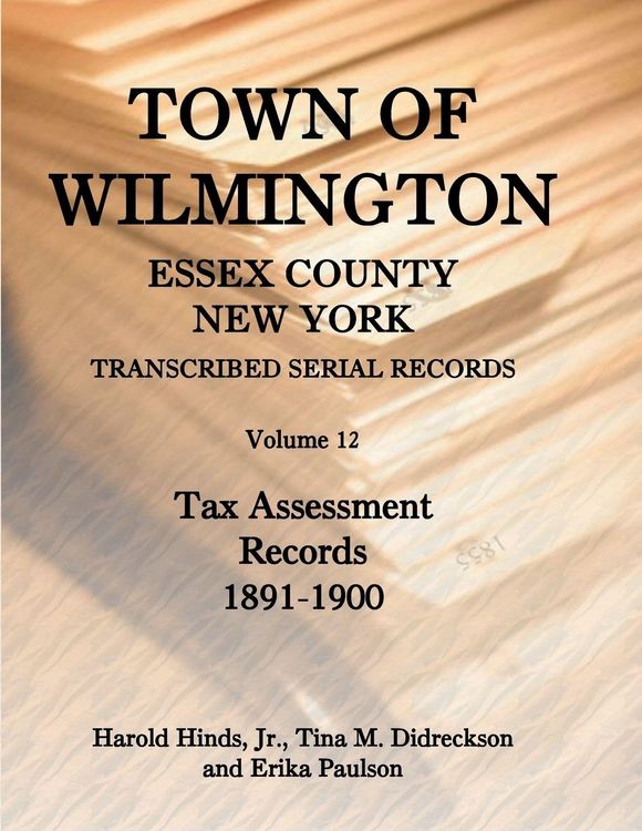 Produktbild: Town of Wilmington, Essex County, New York, Transcribed Serial Records, Volume 12