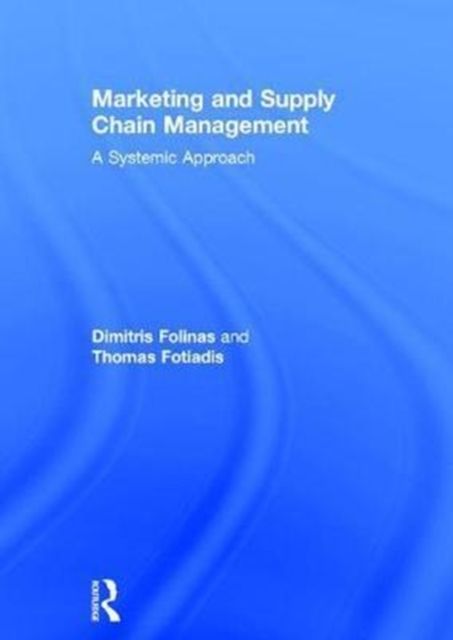 Produktbild: Folinas, D: Marketing and Supply Chain Management