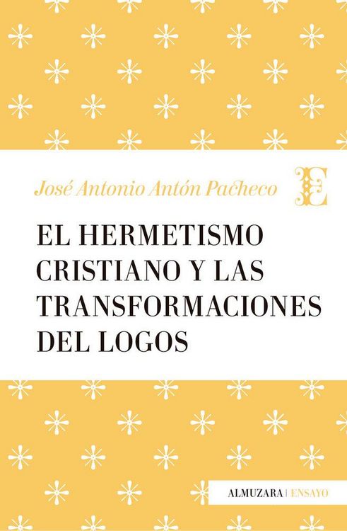 Produktbild: Hermetismo Cristiano Y La Transformaci&oacute;n Del Logos, El