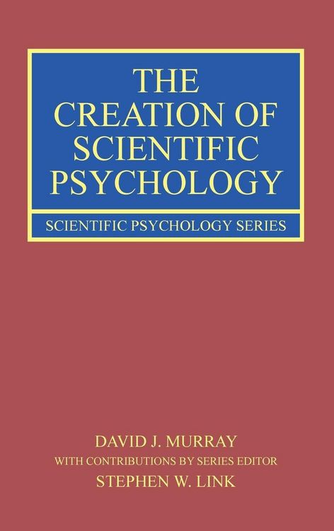 Produktbild: The Creation of Scientific Psychology