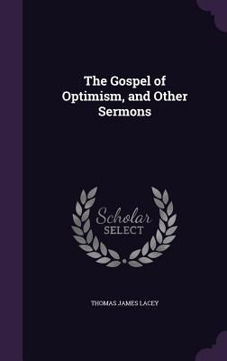 Produktbild: The Gospel of Optimism, and Other Sermons
