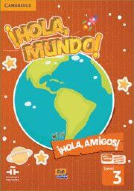 Produktbild: &iexcl;Hola, Mundo!, &iexcl;Hola, Amigos! Level 3 Student's Book Plus Eleteca