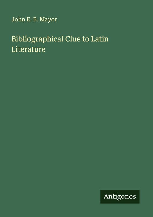 Produktbild: Bibliographical Clue to Latin Literature