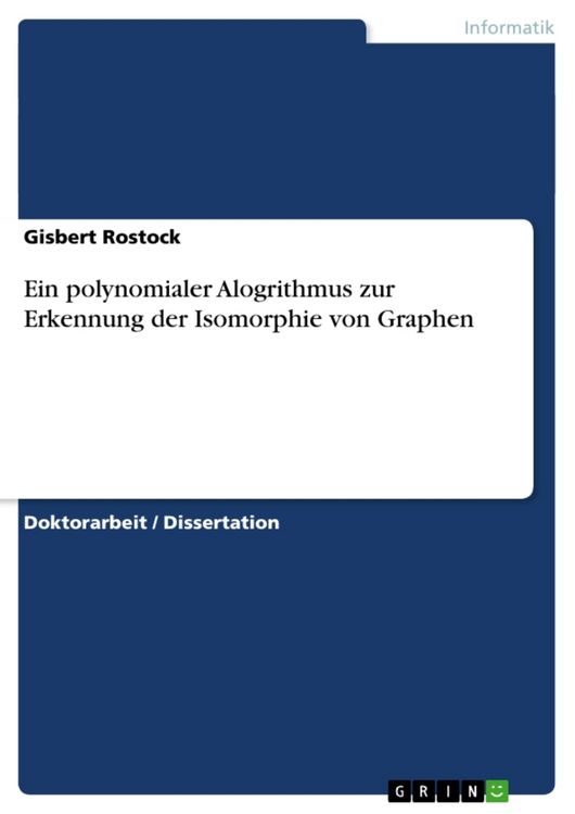 Produktbild: Ein polynomialer Alogrithmus zur Erkennung der Isomorphie von Graphen