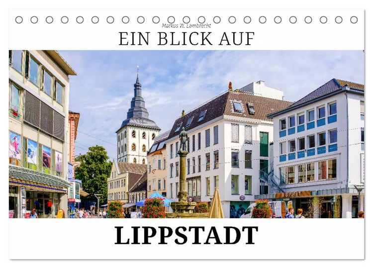 Produktbild: Ein Blick auf Lippstadt (Tischkalender 2026 DIN A5 quer), CALVENDO Monatskalender