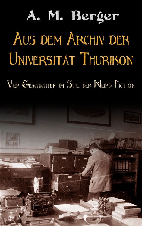Produktbild: Aus dem Archiv der Universit&auml;t Thurikon