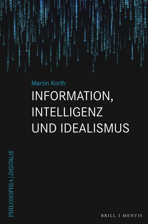 Produktbild: Information, Intelligenz und Idealismus