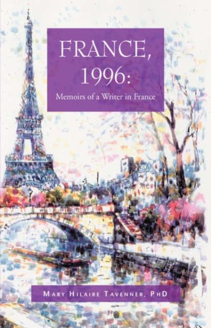 Produktbild: France, 1996: Memoirs of a Writer in France