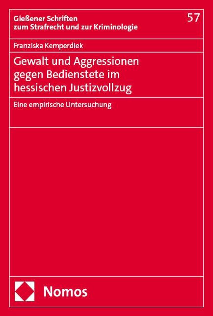 Produktbild: Gewalt und Aggressionen gegen Bedienstete im hessischen Justizvollzug
