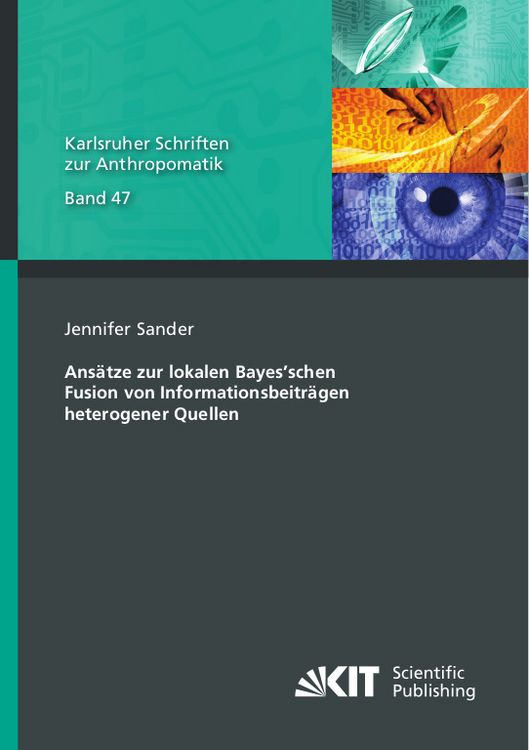 Produktbild: Ans&auml;tze zur lokalen Bayes&rsquo;schen Fusion von Informationsbeitr&auml;gen heterogener Quellen