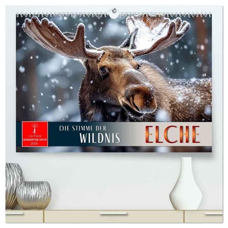 Produktbild: Elche - die Stimme der Wildnis (hochwertiger Premium Wandkalender 2026 DIN A2 quer), Kunstdruck in Hochglanz