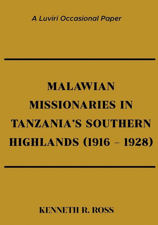 Produktbild: Malawian Missionaries in Tanzania's Southern Highlands 1916-1928