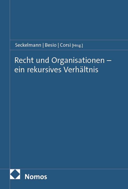 Produktbild: Recht und Organisationen &ndash; ein rekursives Verh&auml;ltnis