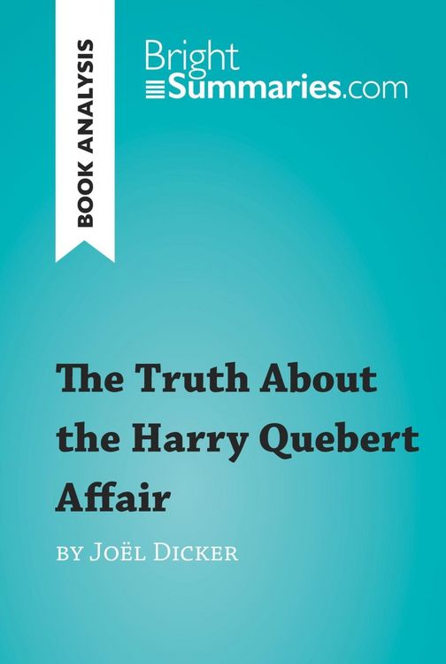 Produktbild: The Truth About the Harry Quebert Affair by Jo&euml;l Dicker (Book Analysis)