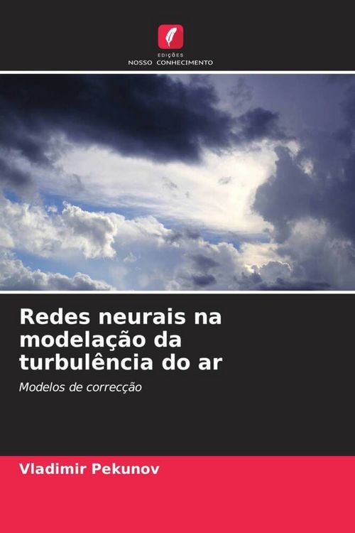 Produktbild: Redes neurais na modela&ccedil;&atilde;o da turbul&ecirc;ncia do ar