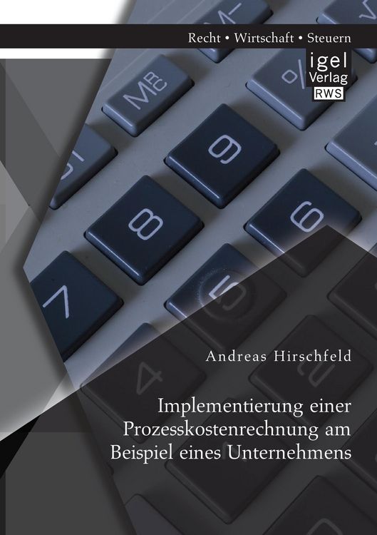 Produktbild: Implementierung einer Prozesskostenrechnung am Beispiel eines Unternehmens