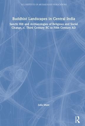 Produktbild: Shaw, J: Buddhist Landscapes in Central India