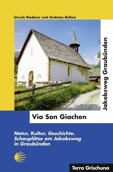 Produktbild: Via Son Giachen - Jakobsweg Graub&uuml;nden