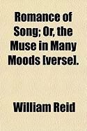 Produktbild: Romance of Song; Or, the Muse in Many Moods [Verse].