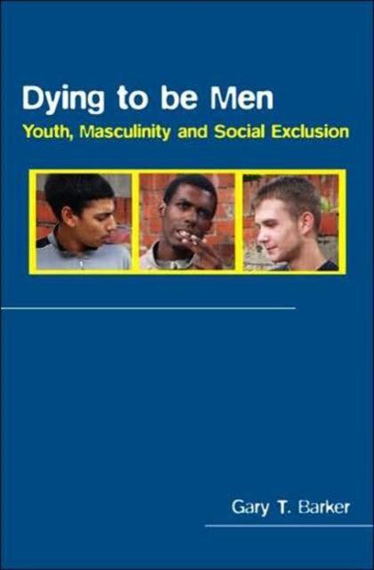Produktbild: Barker, G: Dying to be Men