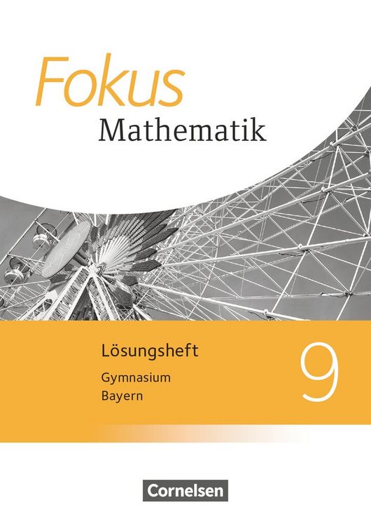 Produktbild: Fokus Mathematik - Bayern - Ausgabe 2017 - 9. Jahrgangsstufe
