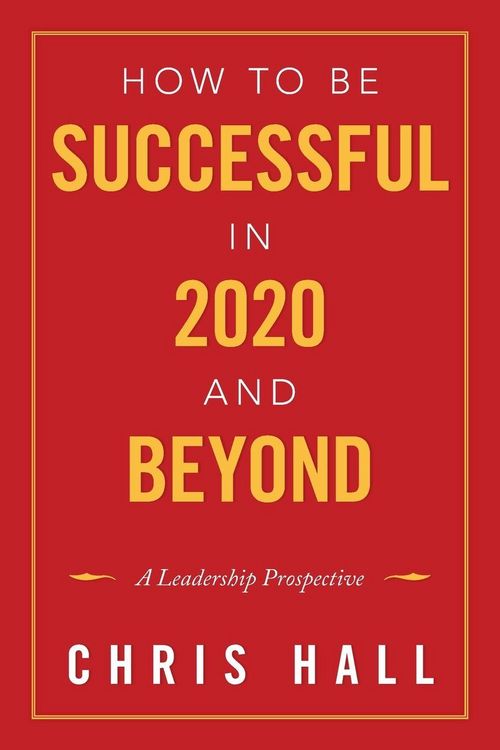 Produktbild: How to Be Successful in 2020 and Beyond