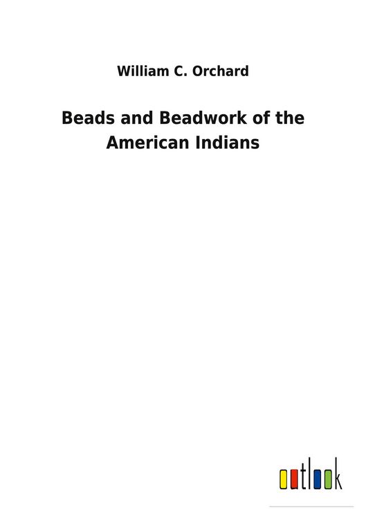 Produktbild: Beads and Beadwork of the American Indians