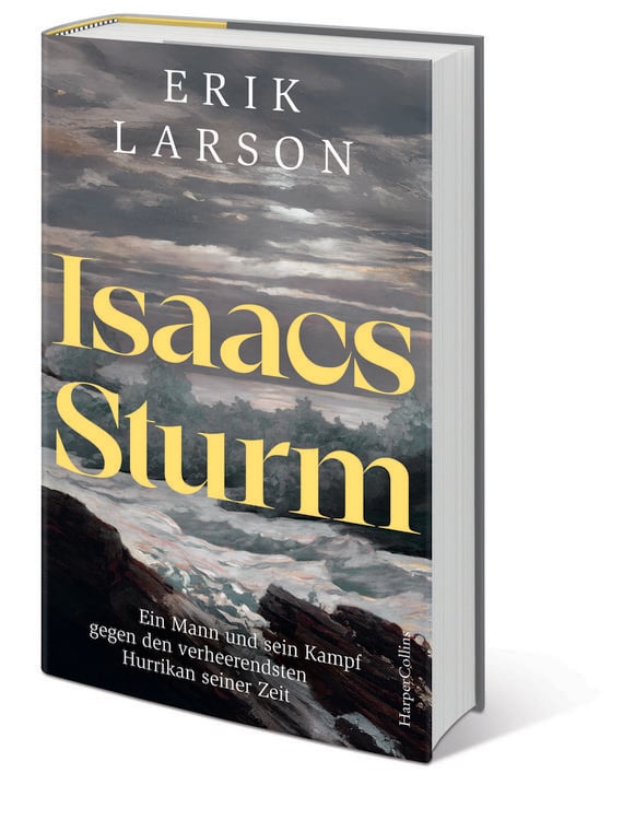 Produktbild: Isaacs Sturm. Ein Mann und sein Kampf gegen den verheerendsten Hurrikan seiner Zeit