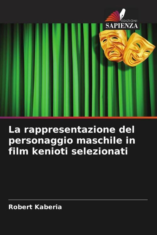 Produktbild: La rappresentazione del personaggio maschile in film kenioti selezionati