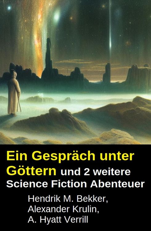 Produktbild: Ein Gespr&auml;ch unter G&ouml;ttern und 2 weitere Science Fiction Abenteuer