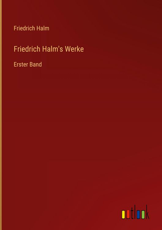 Produktbild: Friedrich Halm's Werke