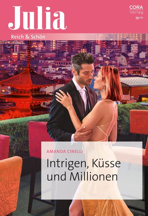 Bild vom Artikel Intrigen, Küsse und Millionen vom Autor Amanda Cinelli