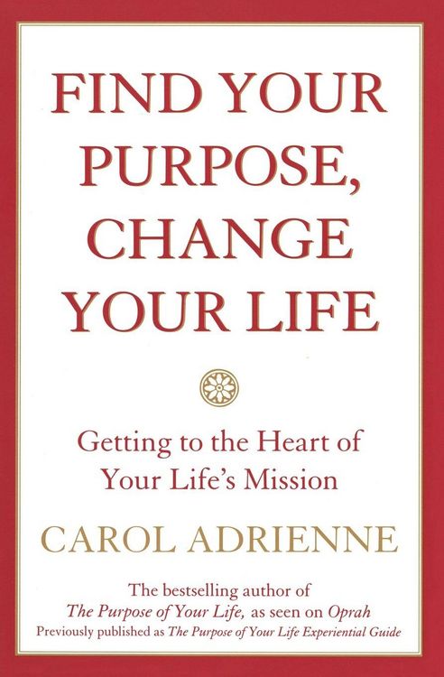 Produktbild: Find Your Purpose, Change Your Life