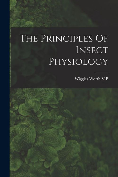 Produktbild: The Principles Of Insect Physiology