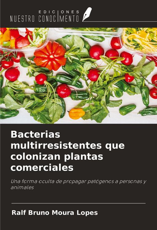 Produktbild: Bacterias multirresistentes que colonizan plantas comerciales