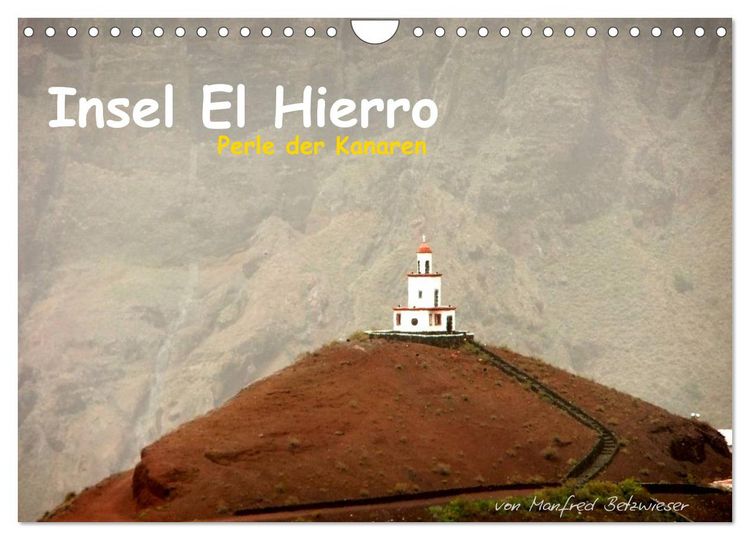 Produktbild: Insel El Hierro - Perle der Kanaren (Wandkalender 2026 DIN A4 quer), CALVENDO Monatskalender