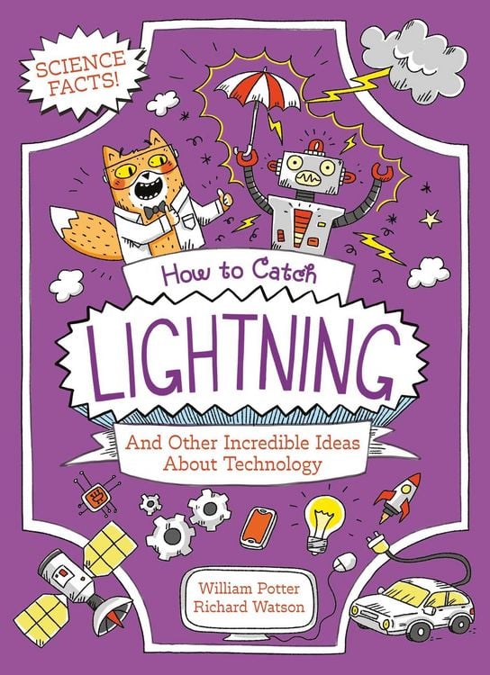Produktbild: How to Catch Lightning and Other Incredible Ideas about Technology