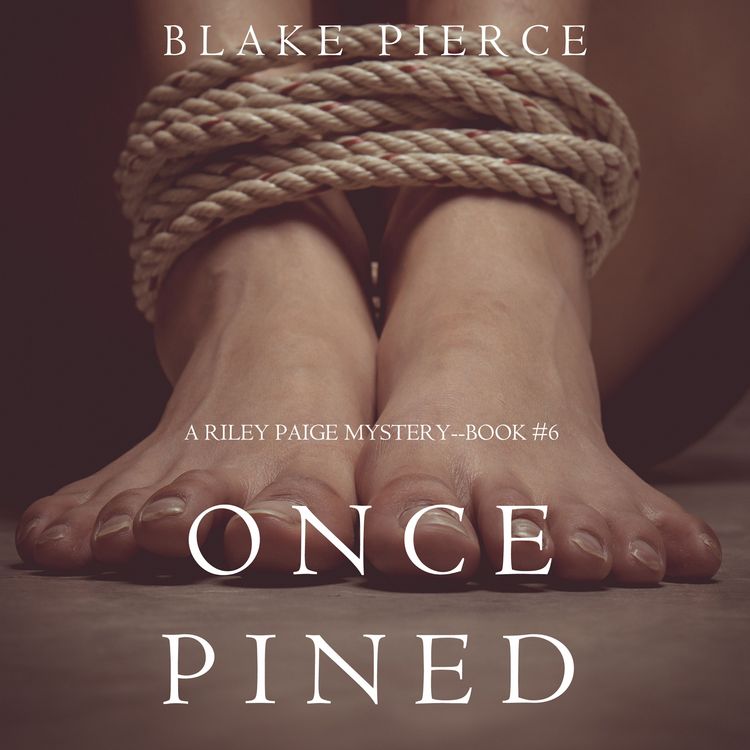 Produktbild: Once Pined (A Riley Paige Mystery&mdash;Book 6)
