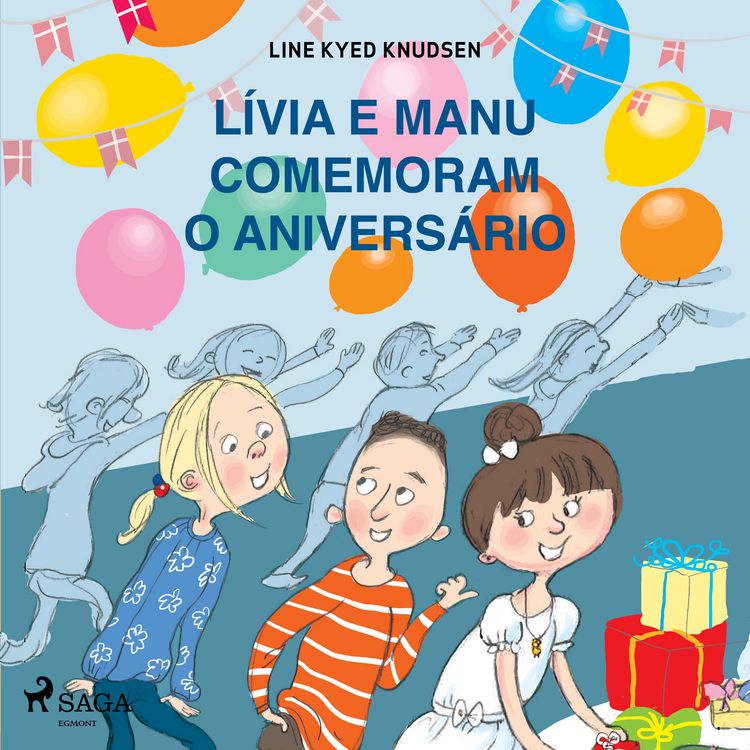 Produktbild: L&iacute;via e Manu comemoram o anivers&aacute;rio