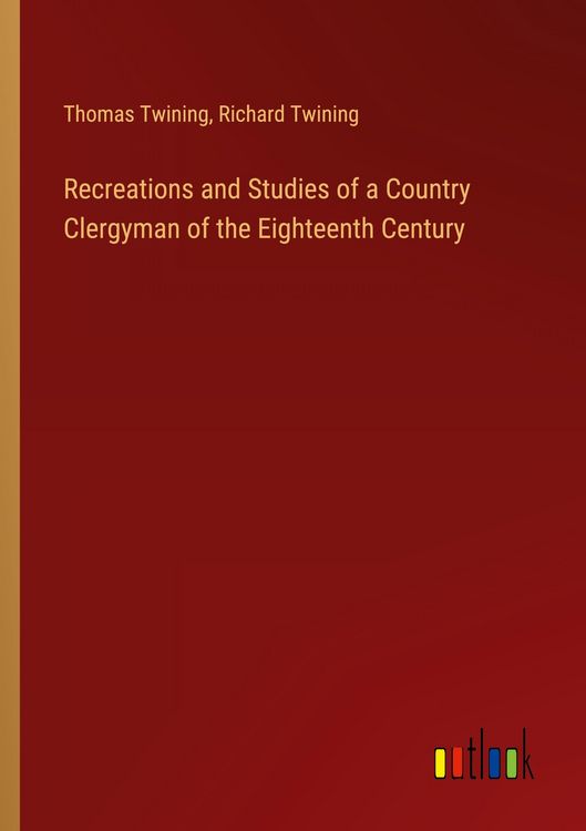 Produktbild: Recreations and Studies of a Country Clergyman of the Eighteenth Century