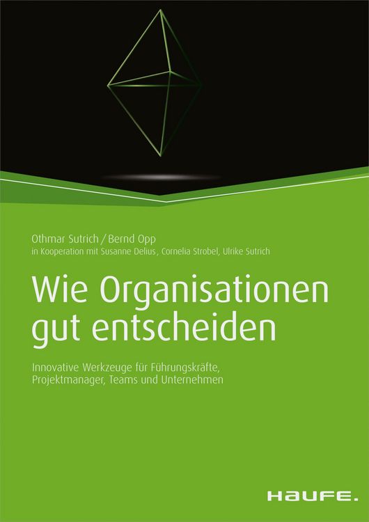 Produktbild: Wie Organisationen gut entscheiden