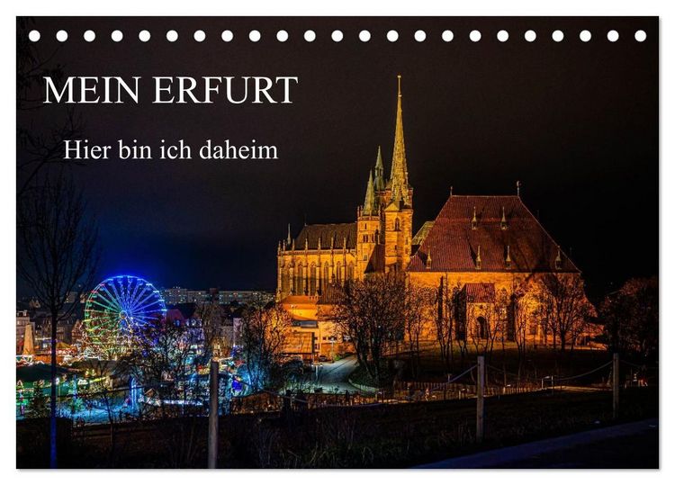 Produktbild: Mein Erfurt - Hier bin ch zu Hause (Tischkalender 2027 DIN A5 quer), CALVENDO Monatskalender