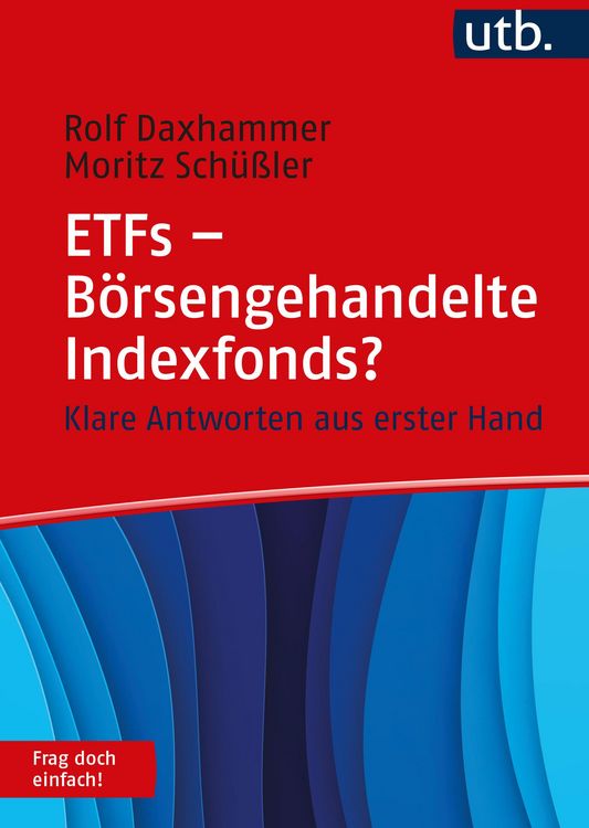 Produktbild: ETFs - B&ouml;rsengehandelte Indexfonds? Frag doch einfach!