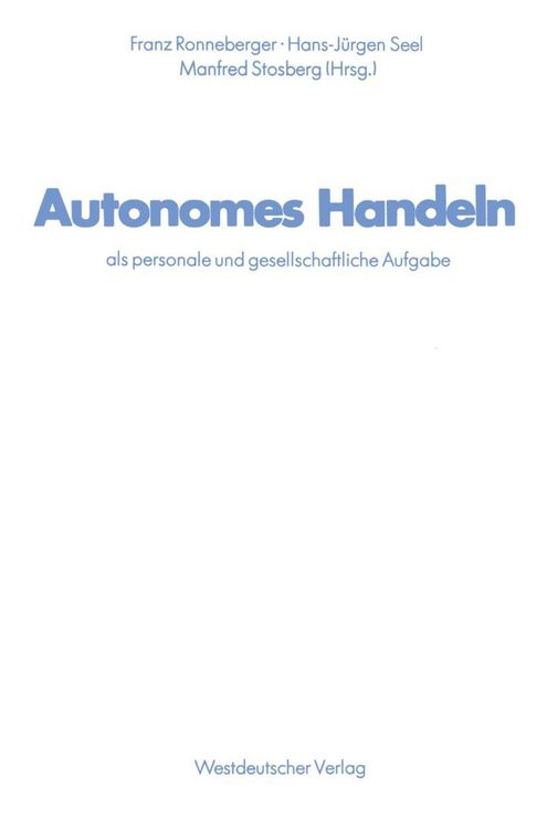 Produktbild: Autonomes Handeln als personale und gesellschaftliche Aufgabe