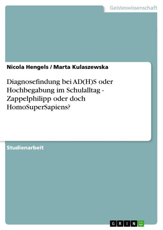 Produktbild: Diagnosefindung bei AD(H)S oder Hochbegabung im Schulalltag - Zappelphilipp oder doch HomoSuperSapiens?