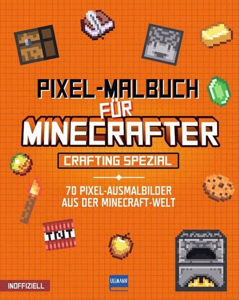 Produktbild: Pixel-Malbuch f&uuml;r Minecrafter &ndash; Crafting Spezial - 70 Pixel-Ausmalbilder aus der Minecraft-Welt