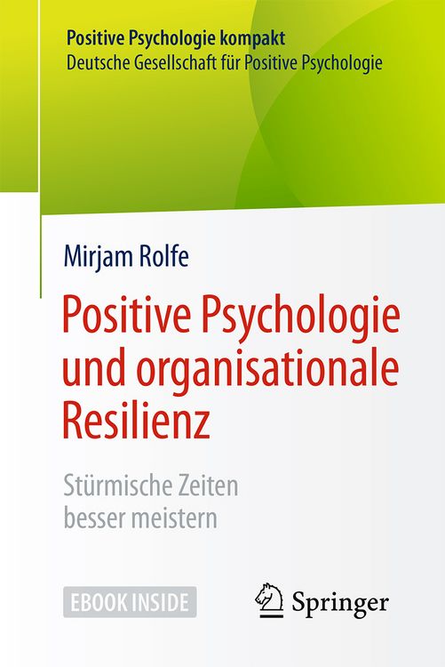 Produktbild: Positive Psychologie und organisationale Resilienz