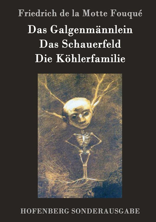Produktbild: Das Galgenm&auml;nnlein / Das Schauerfeld / Die K&ouml;hlerfamilie