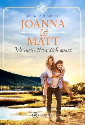Produktbild: Joanna & Matt &ndash; Wo mein Herz dich sp&uuml;rt